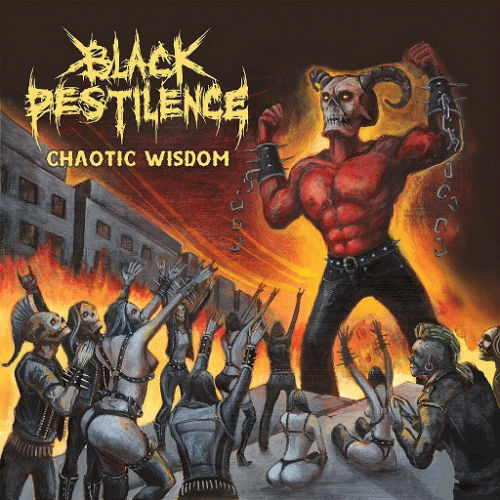 Black Pestilence : Chaotic Wisdom